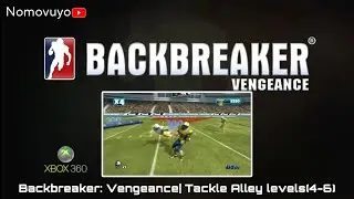 Backbreaker: Vengeance| Tackle Alley Levels(4-6)