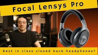 Focal Lensys Pro - Best in Class closed back Headphones