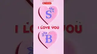 Sb name status video#shortsvideo #youtubeshort Bs name status||S Love  B Status #10million#Subscribe