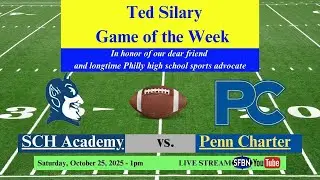 Penn Charter vs. SCH Academy High School Football - 10-25-25