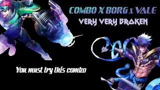 [[NEW META]] Vale x Xborg combo very very broken combo