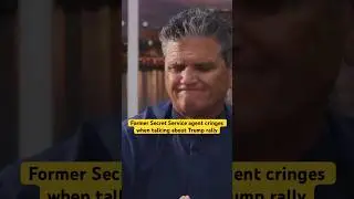 Former agent cringes at Secret Service mistakes during Trump rally