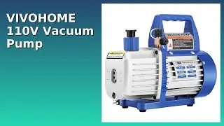 REVIEW (2025): VIVOHOME 110V Vacuum Pump. Features.