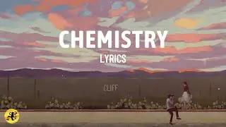 Chemistry - Cliff (LYRICS) | OPM Pop 2025