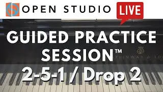 2-5-1 / Drop-2 Guided Practice Session
