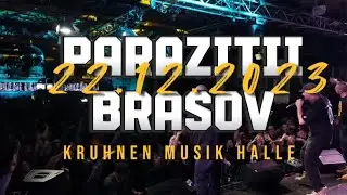 Parazitii Live @ Kruhnen Musik Halle - Brasov 22.12.2023