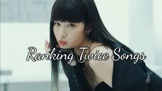 Ranking all Twice songs (Debut-Between 1&2)