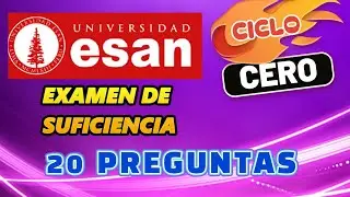 EXAMEN DE SUFICIENCIA CICLO 0 DE LA UNIVERSIDAD ESAN 2024