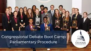 Stennis Congress Boot Camp - Episode 5: Parliamentary Procedure and Presiding