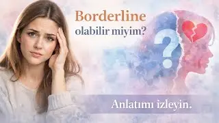 Borderline olup olmadığınızı anlamak için izleyin #borderline #borderlinepersonalitydisorder 