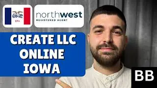 How To Start An LLC On Iowa (LLC Iowa Setup) | Open/Form A Company In Iowa With Northwest