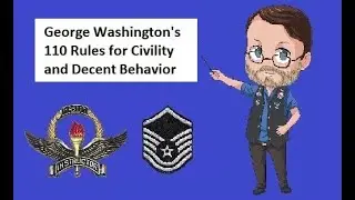 George Washington&rsquo;s 110 Rules of Civility and Decent Behavior