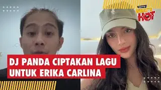 Damai, DJ Panda Ciptakan Lagu Untuk Erika Carlina
