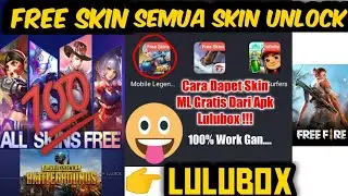 CHEAT SKIN ML LULUBOX NEW 2019 &bull; LULUBOX.APK (BISA DIPAKAI SEMUA MODE) GRATISS BURUAN