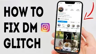 How To Fix Instagram DM Glitch - Full Guide