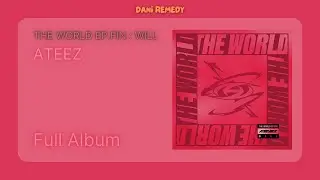 [FULL ALBUM] ATEEZ - THE WORLD EP FIN : WILL