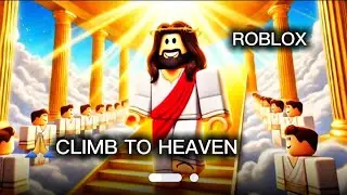 CLIMB TO HEAVEN IN ROBLOX ✨️ #ROBLOX #climbtoheaven #gaming #godlike 