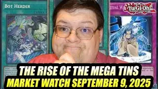 The Rise Of The Mega Tins! Yu-Gi-Oh! Market Watch September 9, 2025