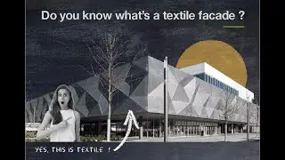 Coffee Break - Do you know what's a textile facade ?
