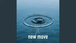 new move