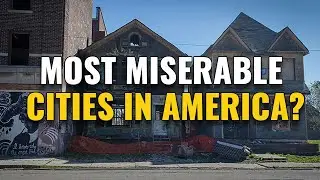 20 Most Miserable Cities in America