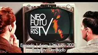 Jan Doyle Band's Neo FuturisTV Episode One - 13th November 2021