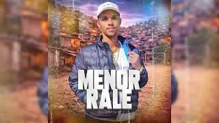Menor Ral&eacute; - Mc Luizim da RP (CRZO MUSIC) DJ KAYSSAMA