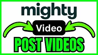 How To POST VIDEOS On Mighty Networks (QUICK & EASY) 2026