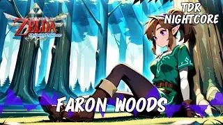 VG Nightcore - Faron Woods Zelda Skyward Sword