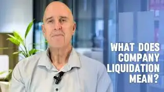 What does Company Liquidation mean?
