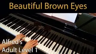Beautiful Brown Eyes (Elementary Piano Solo) Alfred's Adult Level 1