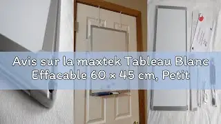 Avis sur la maxtek Tableau Blanc Effacable 60 &times; 45 cm, Petit Whiteboard pour Porte, Tableau Magnetiq