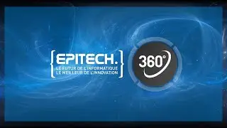 D&eacute;couvrez Epitech en immersion &agrave; 360&deg;