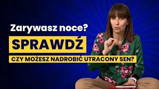 Nadrobienie utraconego snu: Czy to możliwe? 🥱