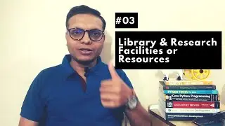 #03 - Library & Research Facilities or Resources- [Hindi]