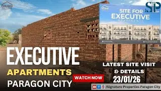 LATEST SITE VISIT 23/01/26 EXECUTIVE APARTMENTS | PARAGON CITY | SIGNATURE PROPERTIES 