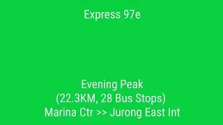 [Singapore Bus Route Visual] Tower Transit Express Bus Service 97e (Evening Peak)