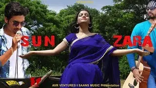 SUN ZARA - Rendition (Full Video) | AVR VENTURES | SAANS MUSIC | MK MUKESH