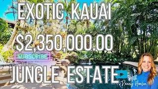 Luxury Tour of $2,350,000 Exotic Kauai Garden Estate with Realtor Penny Hanson