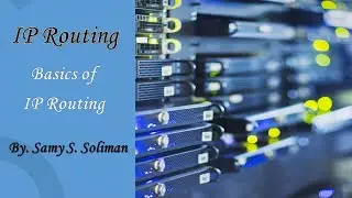IP Routing (01 - Basics of IP Routing)
