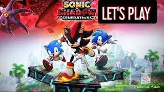 ABSOLUTE CINEMA SONIC X SHADOW GÉNÉRATIONS EP 4