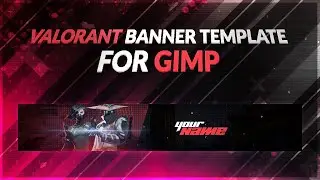 GIMP Banner Template #22 - Valorant
