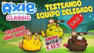 Axie Infinity Classic: Should we create a guild? Testing delegated equipment