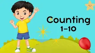 Let&rsquo;s Count Together &ndash; 1 to 10 🎶