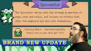 I Unlocked a NEW Peglin Class the SPINVENTOR! HUGE PEGLIN UPDATE!