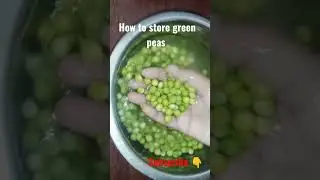 How to store green peas | Dry peas vs fresh green peas