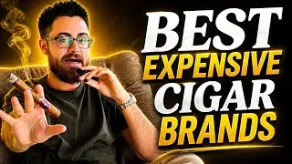 My Top 5 Best Luxury Cigars You MUST Try