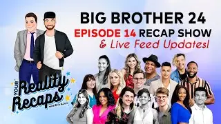 #BB24 RECAP SHOWS I EPISODE 14 I POV I Your Reality Recaps