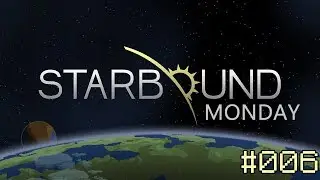 STARBOUND 🚀 #006 - Der erste BOSSKAMPF | TWITCHSTREAM