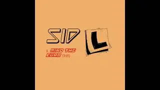 Sid - Mind The Curb
